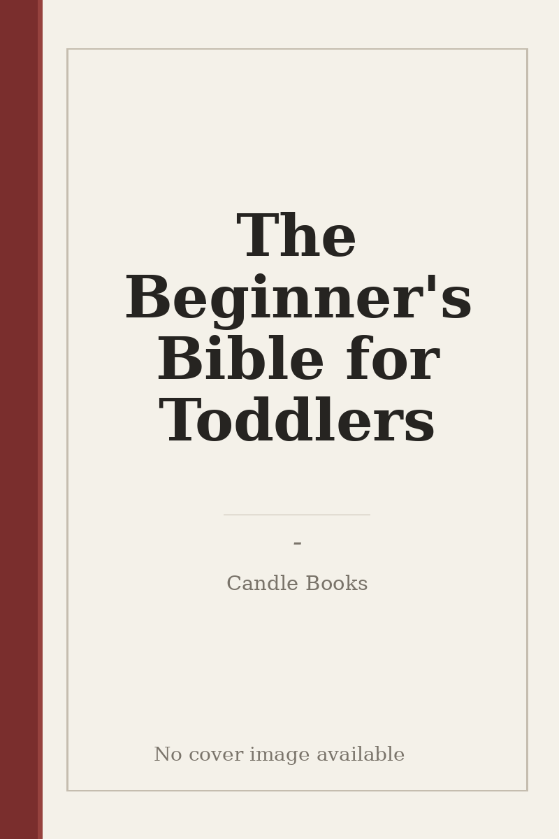 The Beginner's Bible for Toddlers - no cover image available