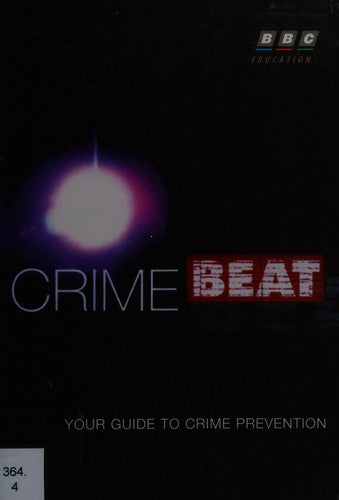 Crime Beat: Your Guide to Crime Prevention