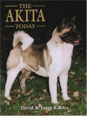 The Akita Today (Book of the Breed S)