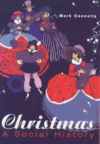 Christmas: A History