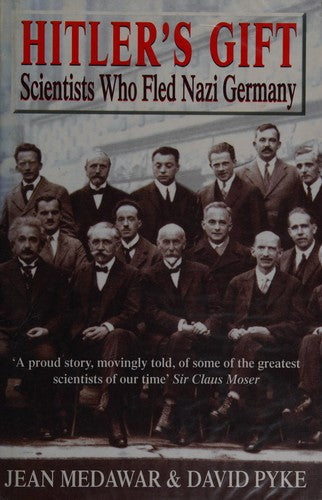 Hitler's Gift: Scientists Who Fled Nazi German