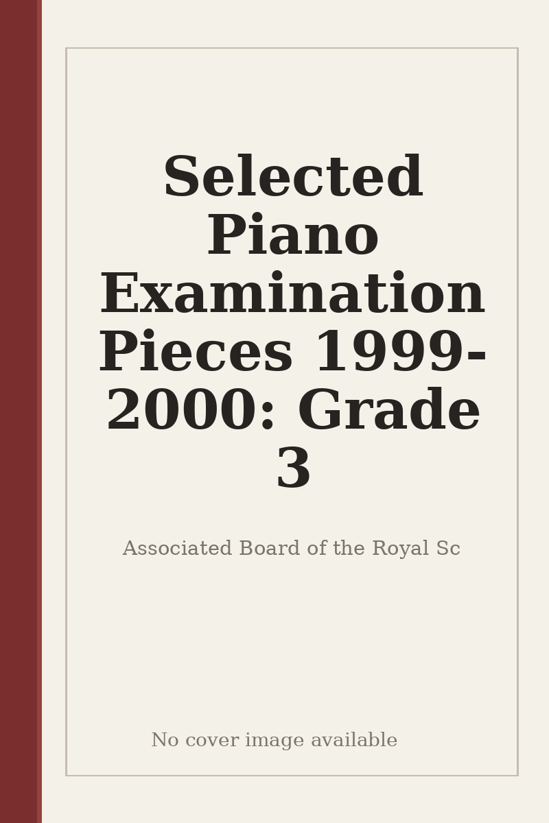 Selected Piano Examination Pieces 1999-2000: Grade 3 - no cover image available