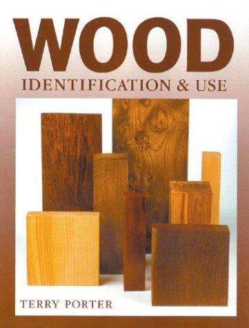 Wood: Identification and Use