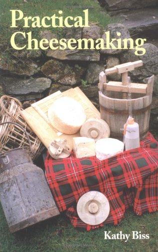 Practical Cheesemaking
