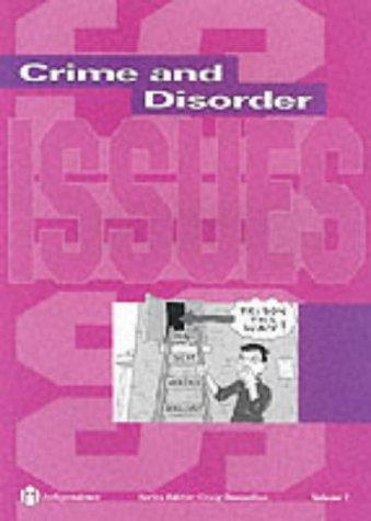 Crime and Disorder: v.7 (Issues S.)