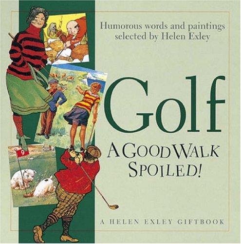 Golf: A Good Walk Spoiled (Special Occasions S.)
