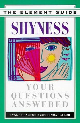 Shyness: Your Questions Answered (Element Guides S.)