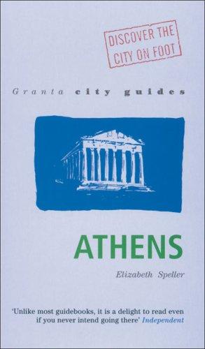 Granta City Guides: Athens: A New Guide