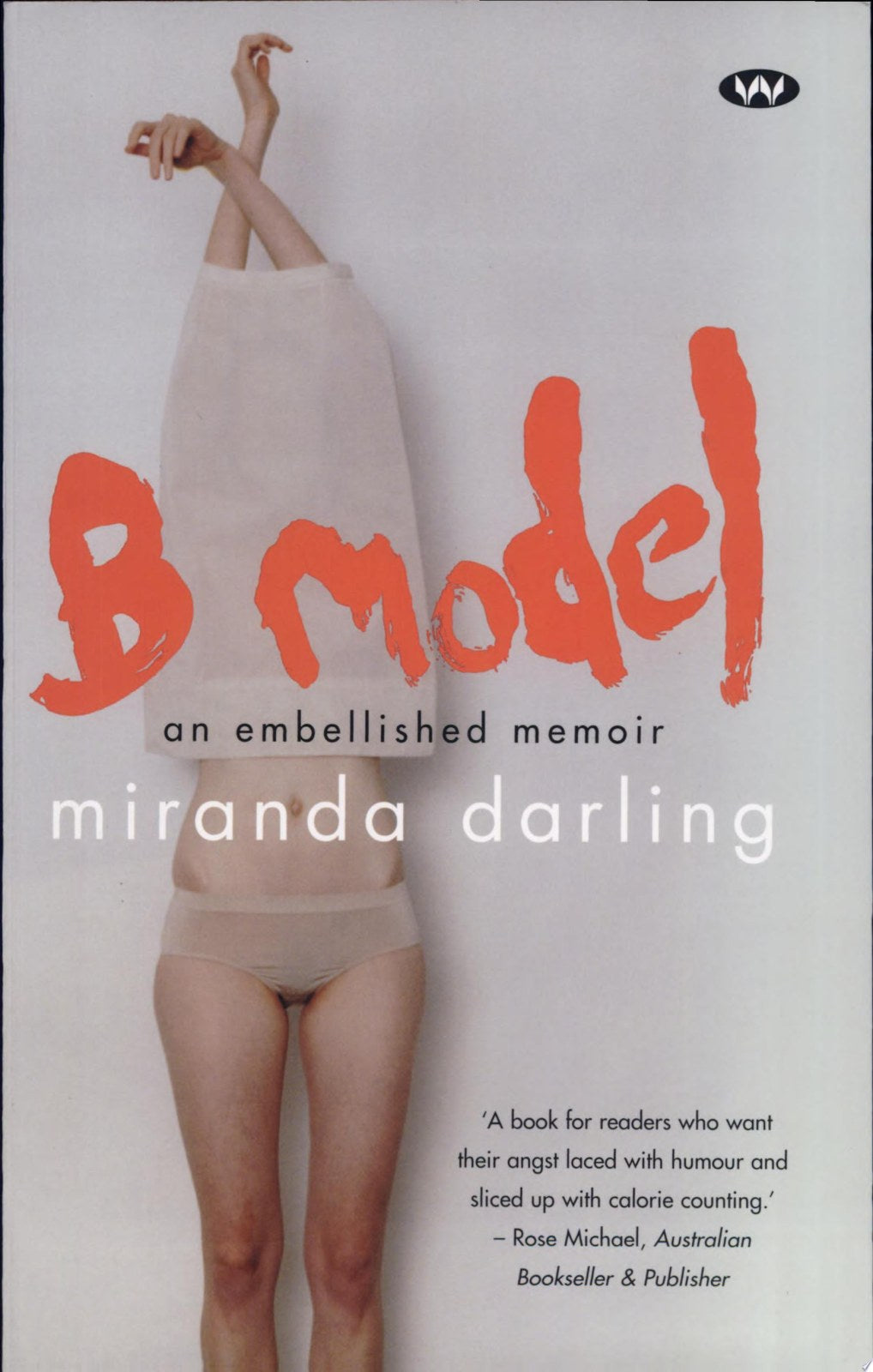 B Model: An Embellished Memoir