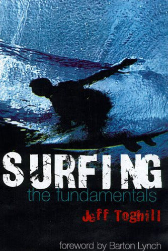 Surfing: The Fundamentals (Fundamentals Series)