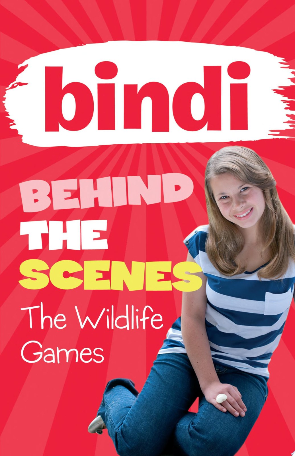 The Wildlife Games: Volume 1 (Bindi Behind the Scenes)