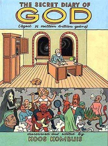 The Secret Diary of God: Aged 91/2 Million Trillion Years
