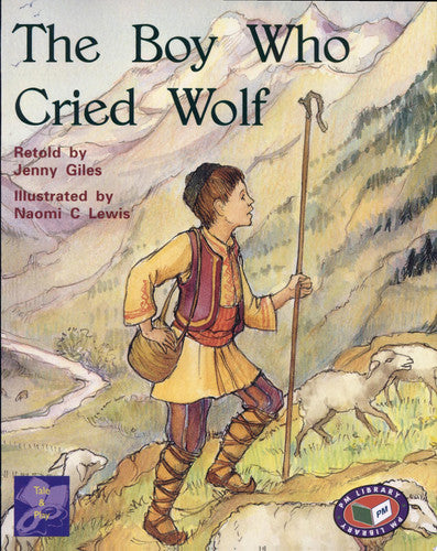 The Boy Who Cried Wolf