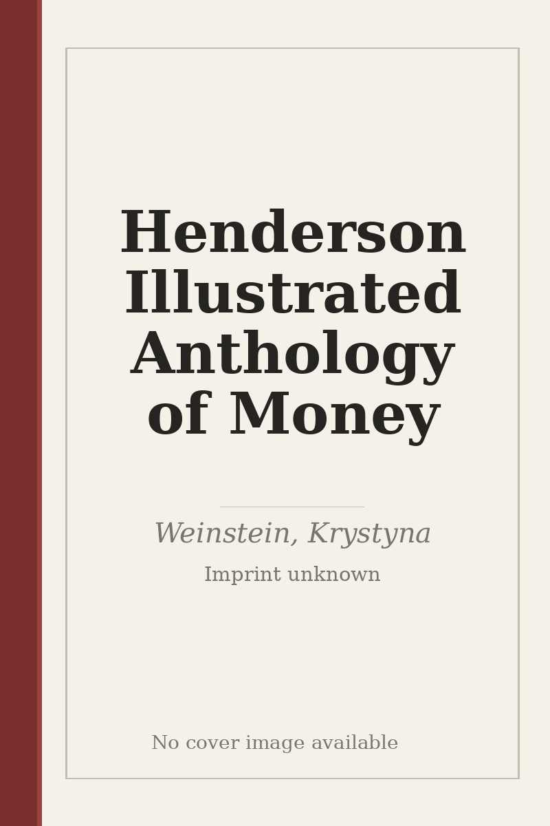 Henderson Illustrated Anthology of Money - no cover image available