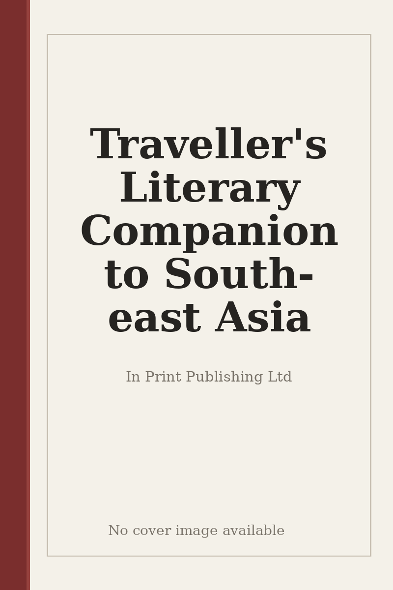 Traveller's Literary Companion to South-east Asia - no cover image available
