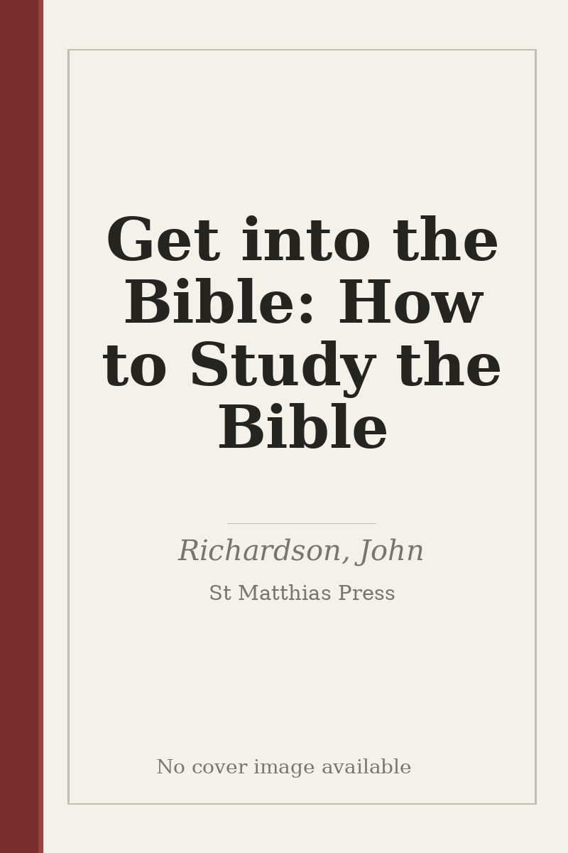 Get into the Bible: How to Study the Bible - no cover image available