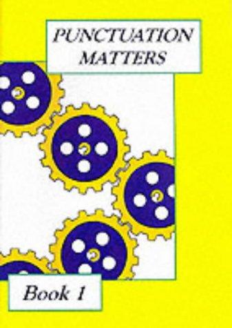 Punctuation Matters: Bk. 1