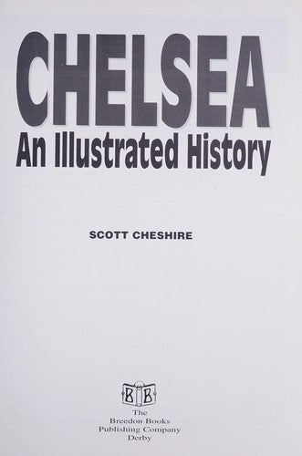 Chelsea: An Illustrated History