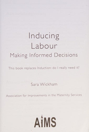 Inducing Labour: Making Informed Decisions