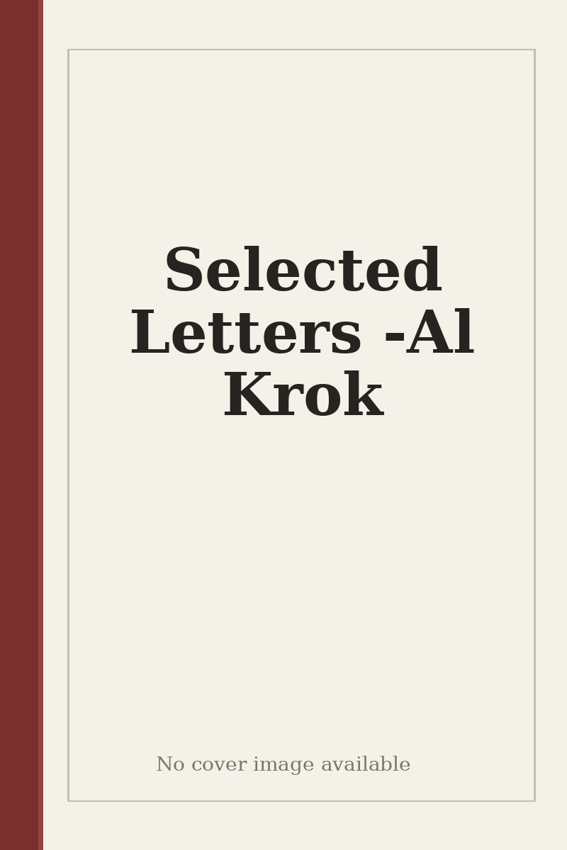 Selected Letters - Al Krok - no cover image available