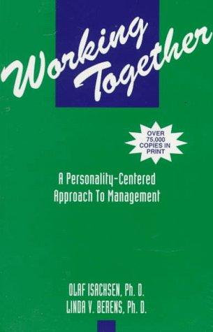 Working Together: A Personality-Centered Approach to Management