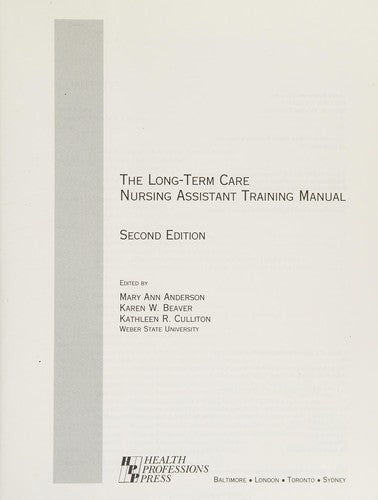 Long-Term Care Nursing Assistant Training Manual 2nd Ed