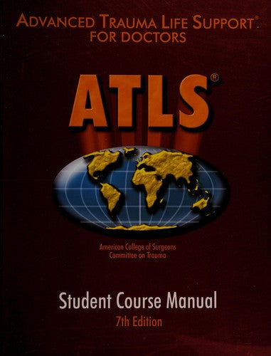 Atls, Advanced Trauma Life Support Program for Doctors