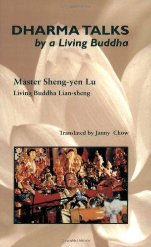 Dharma Talks by a Living Buddha