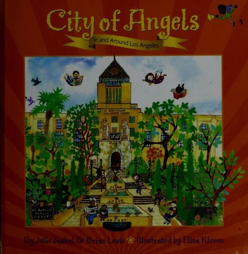 City of Angels: In and Around Los Angeles