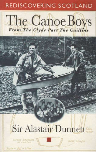 The Canoe Boys: From the Clyde Past the Cuillins (Rediscovering Scotland S.)