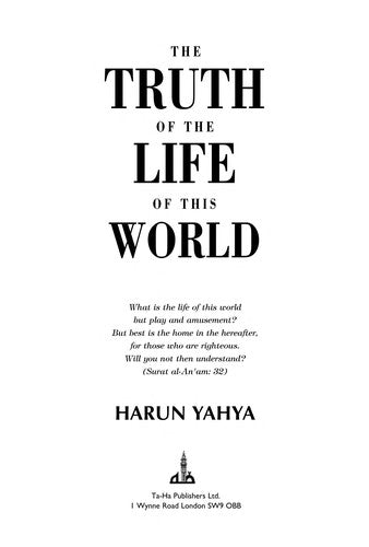 The Truth of the Life of This World