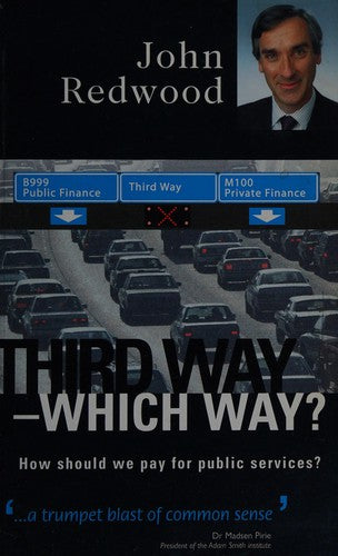 Third Way - No Way: Private Enterprise - Public Service