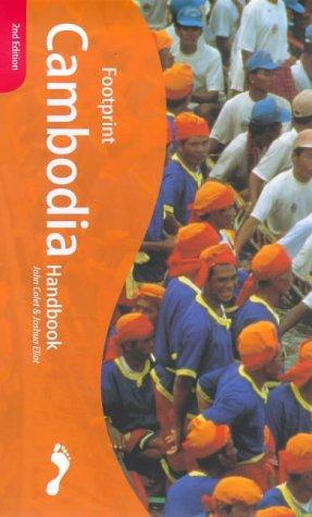 Cambodia Handbook: The Travel Guide (Footprint Handbook)