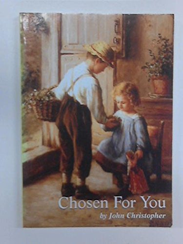 Chosen For You