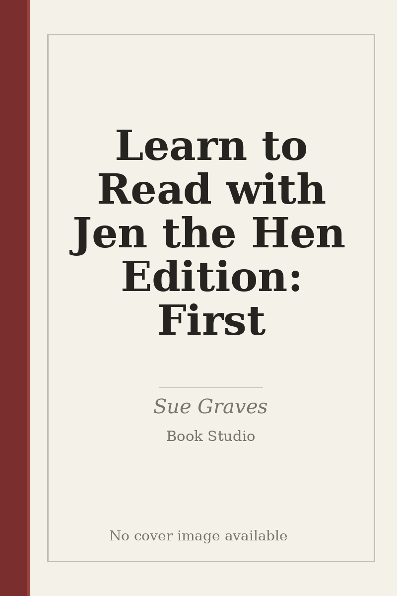 Learn to Read with Jen the Hen Edition: First - no cover image available