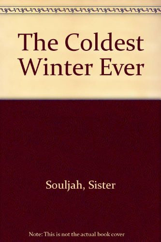 The Coldest Winter Ever