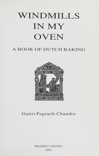 Windmills in My Oven: A Book of Dutch Baking