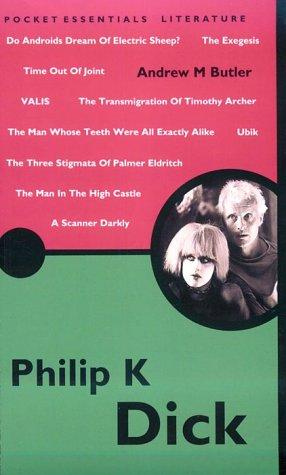 Philip K Dick (Pocket Essentials)