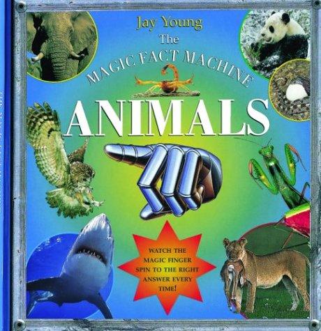 MAGIC FACT MACHINE ANIMALS (Magic Fact Machines Series)