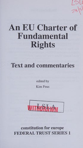 The EU Charter of Fundamental Rights: No. 1 (Constitution for Europe S.)