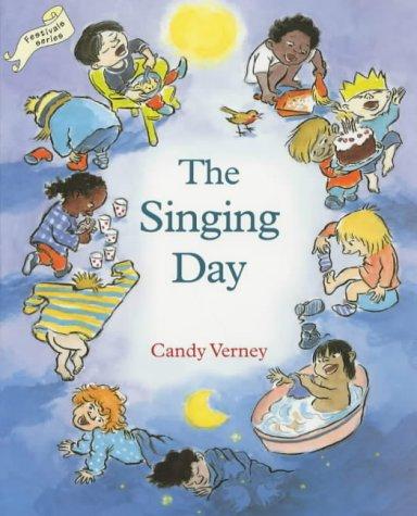 The Singing Day (Festivals and the Seasons)