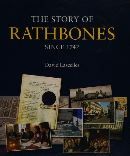 The Story of Rathbones since 1742