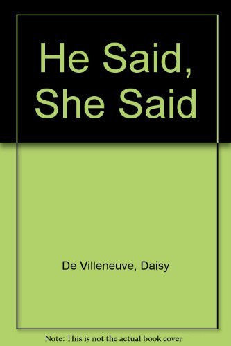He Said, She Said