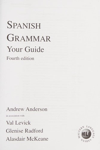 Malvern Language Guides: Spanish Grammar - Your Guide