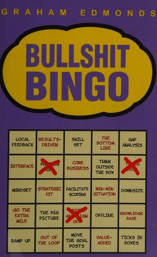 Bullshit Bingo: (E)