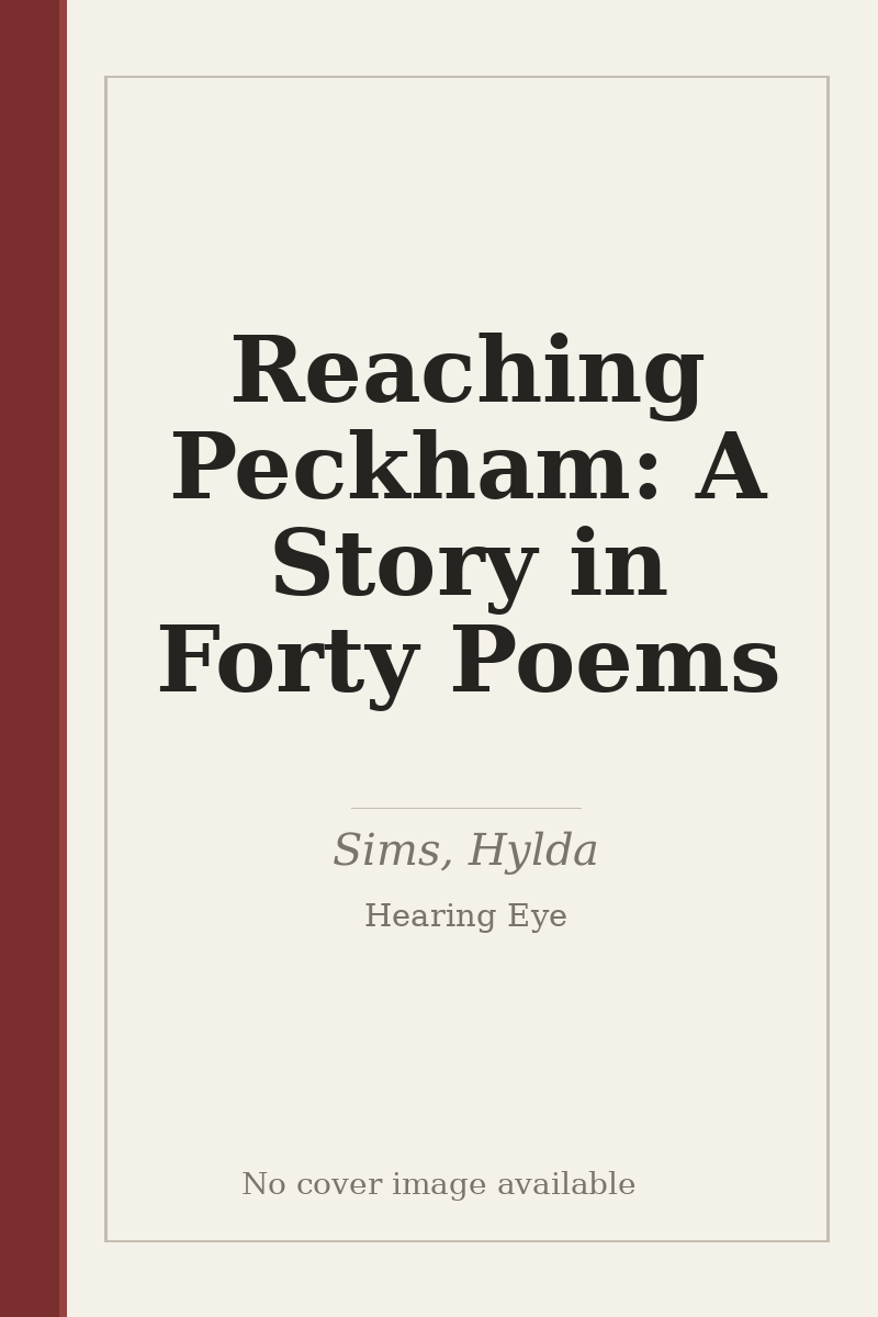 Reaching Peckham: A Story in Forty Poems - no cover image available