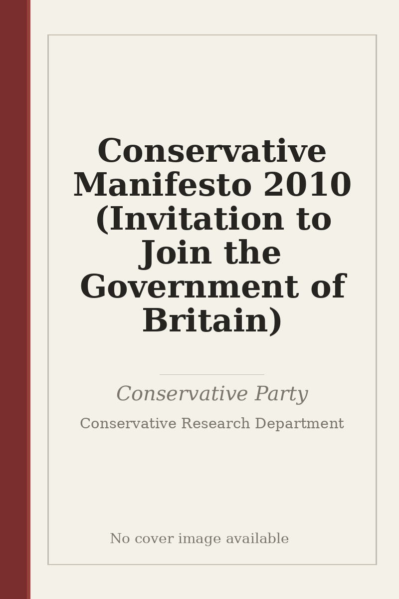 Conservative Manifesto 2010 (Invitation to Join the Government of Britain) - no cover image available