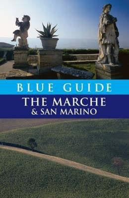 Blue Guide The Marche and San Marino