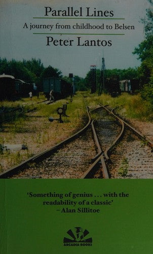 Parallel Lines: A journey from childhood to Belsen