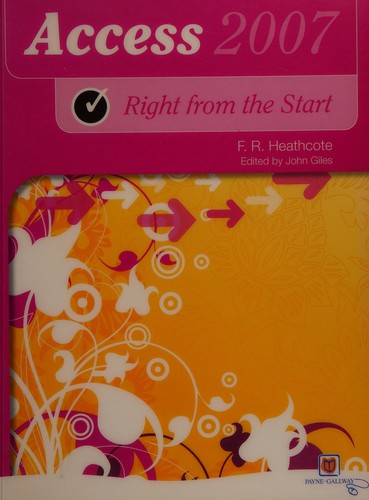 Right from the Start Access 2007 New Edition (Right from the Start guides)